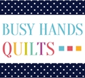 Busy Hands Quilts