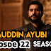 Salahuddin Ayyubi Episode 22 In Urdu & English Subtitles