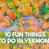 A Guide to the Best Things to Do in Vermont