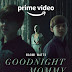 Goodnight Mommy - (2022)