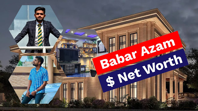 Babar Azam Net Worth