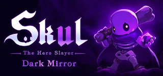 Skul: The Hero Slayer تحميل لعبة مجانية