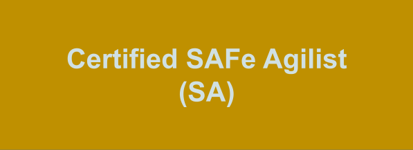 SA: Certified SAFe Agilist