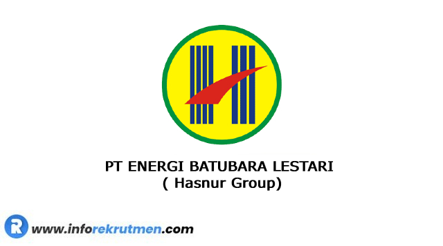 Lowongan Kerja PT Energi Batubara Lestari (member of Hasnur Group) Terbaru
