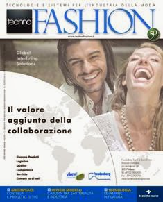 TechnoFashion 2014-05 - Ottobre 2014 | ISSN 2039-988X | TRUE PDF | Bimestrale | Professionisti | Moda | Tecnologia | Impianti | Distribuzione
TechnoFashion è la rivista pensata per rispondere alle mutate esigenze del tessile-abbigliamento italiano. Un ausilio costante per tutti coloro che vogliono imparare a cogliere le nuove opportunità offerte dal mercato globale, TechnoFashion si propone di diventare il punto di riferimento unico per tutte le tecnologie dedicate all’industria della moda: dalle fibre ai materiali, dalle macchine e gli impianti per le lavorazioni tessili ai processi di progettazione e produzione di abbigliamento, fino alla logistica e alla distribuzione.