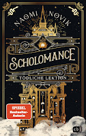 Scholomance - Tödliche Lektion - Naomi Novik