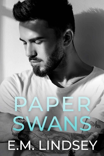 Paper Swans – E.M. Lindsey