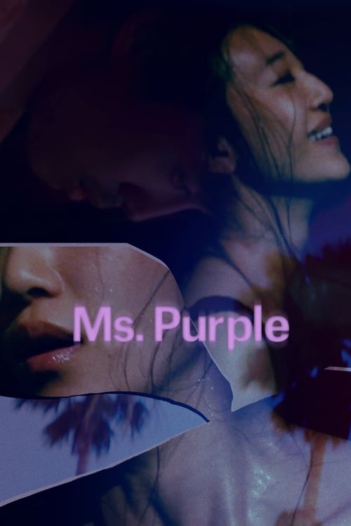 Watch Ms. Purple 2019 Full Movie With English Subtitles