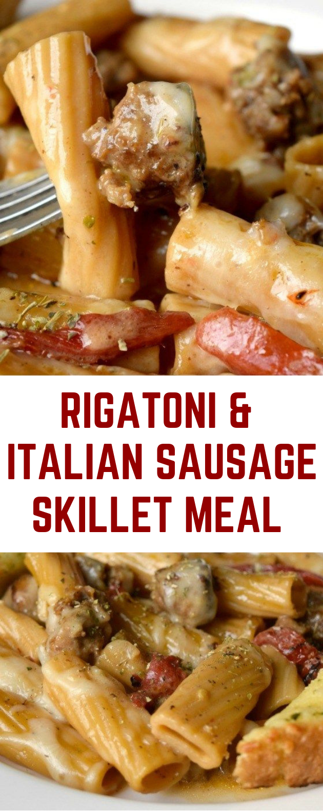 Rigatoni & Italian Sausage Skillet Meal #Recipe #Meal