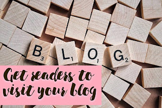 how to get readers to visit your blog