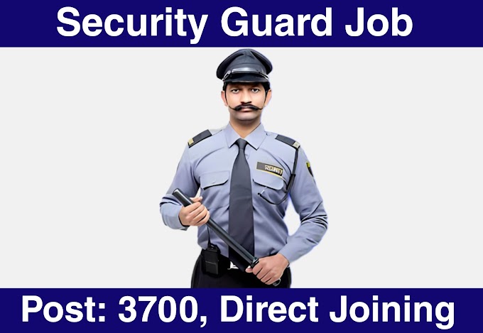 Security guard recruitment 2023 - Apply now for 3700 guard and supervisor Posts.