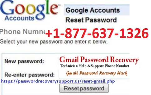 +1-877-637-1326 How to Contact Gmail Password Helpline Number ?