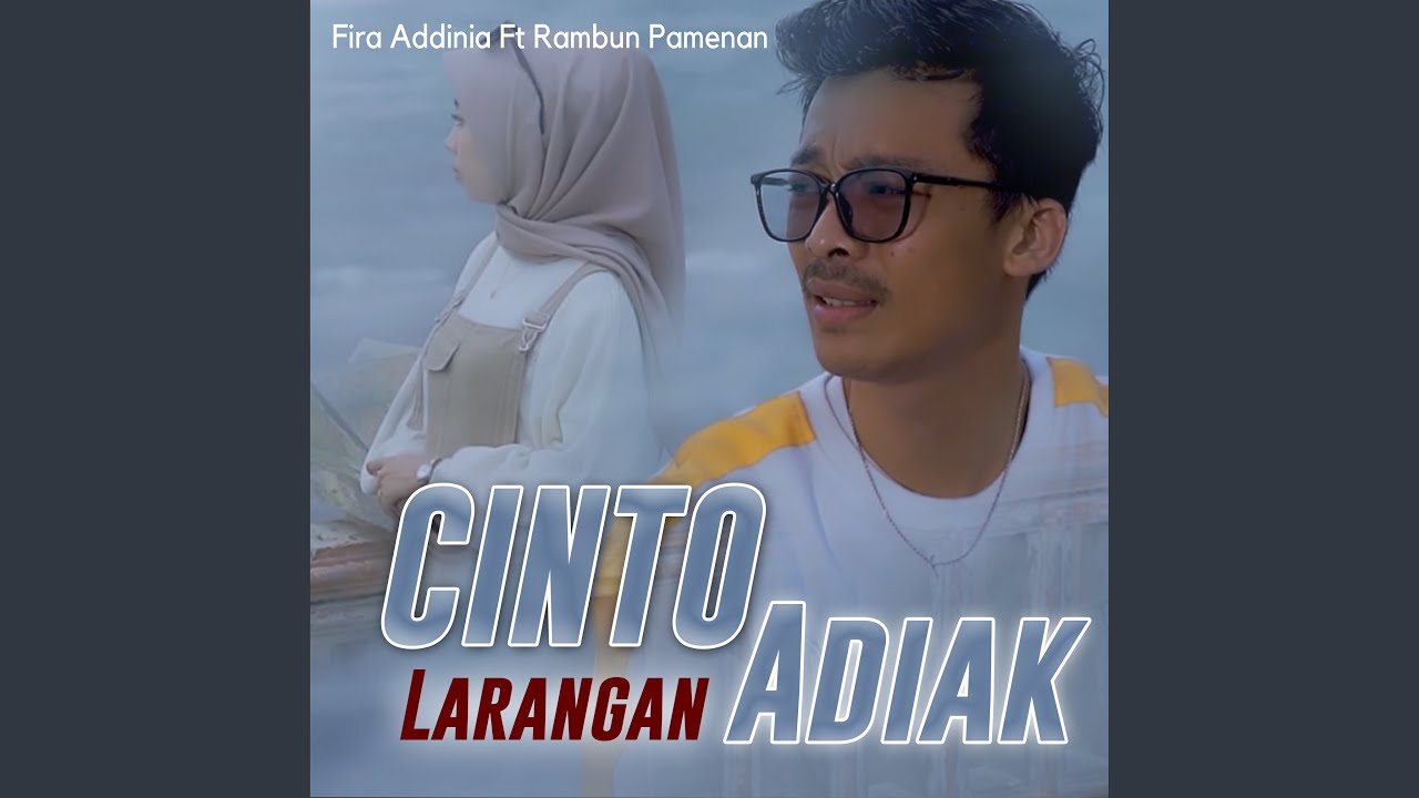 Cinto Larangan Adaik - Fira Addinia Feat. Rambun Pamenan