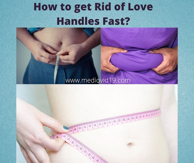 How to get Rid of Love Handles Fast?