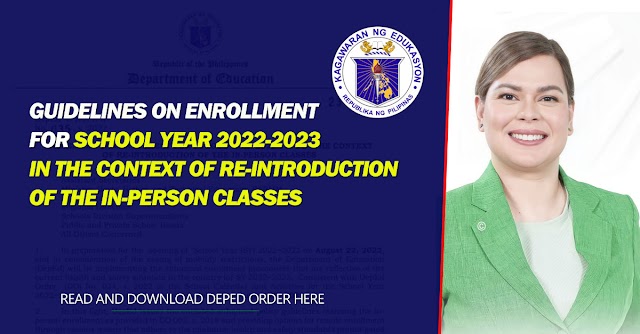 GUIDELINES ON ENROLLMENT FOR SCHOOL YEAR 2022-2023 IN THE CONTEXT OF RE-INTRODUCTION OF THE IN-PERSON CLASSES