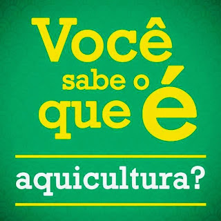 VOCÊ SABE, O QUE É AQUICULTURA!