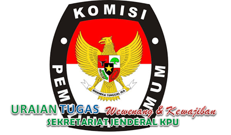 Tugas Wewenang Dan Kewajiban Sekjen KPU