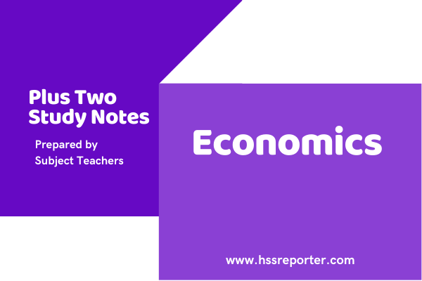 Plus Two Economics Study Notes(Full Topics)