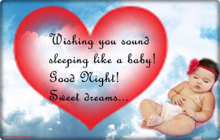 Wishing you sound sleeping like a baby! Good Night!Sweet dreams