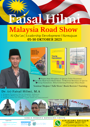 Faisal Hilmi : Malaysia Road Show - Al-Qur’an | Leadership Development I Kemajuan