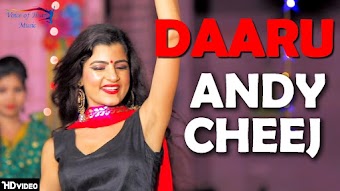 Daaru Andy Cheej – Raj Mawar – Aarzoo Dhillon Haryanvi Video Download