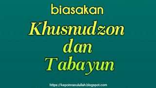 khusnudzon dan tabayyun