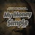AUDIO | Joh makini ft don koli ,Young omega, diz africana, ommy msomi, Benny so far  - Money simple remix 