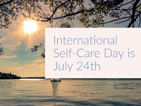 International Self Care Day - 24 July.