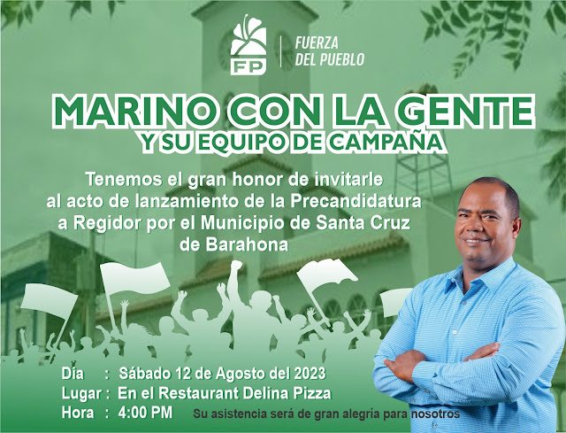 Marino Con La Gente y su Equipo de Campaña les invitan mañana sábado al Lanzamiento de su Precandidatura como Regidor de Santa Cruz de Barahona