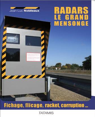 Radars le grand mensonge, le blog du livre !