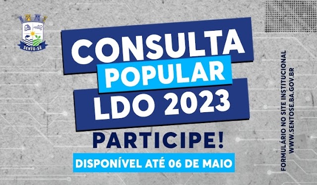 PREFEITURA DE SENTO-SÉ REALIZA CONSULTA PÚBLICA PARA ELABORAÇÃO DA LDO 2023