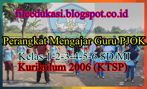 Administrasi Guru Pjok Sd/Mi Kelas 1-6 Lengkap