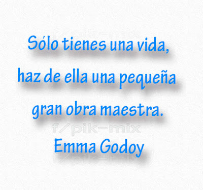 Vida |  Frases | Emma Godoy