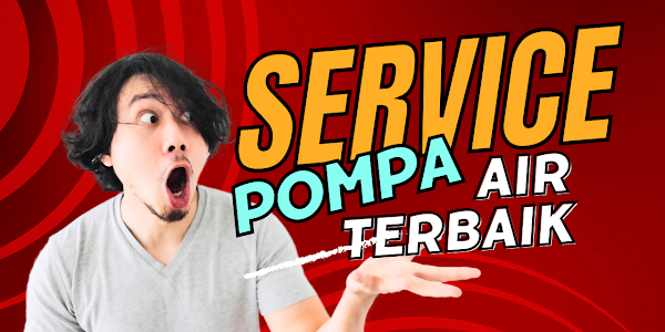 Jasa Service Pompa Air Yogyakarta - Rekomendasi