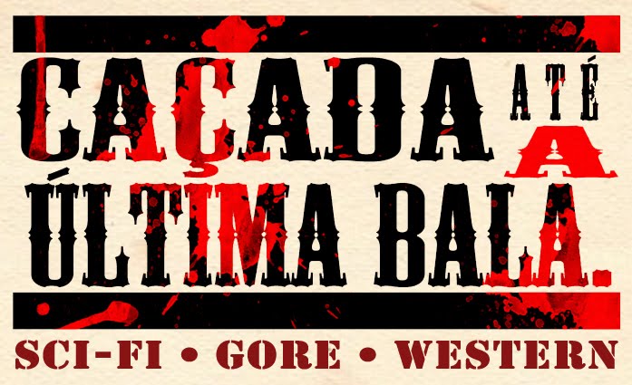 Caçada Até a Última Bala
