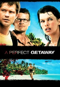3. A Perfect Getaway (2009)