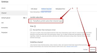 Di bagian Jumlah subscriber, hapus centang pada opsi Tampilkan jumlah subscriber channel saya.