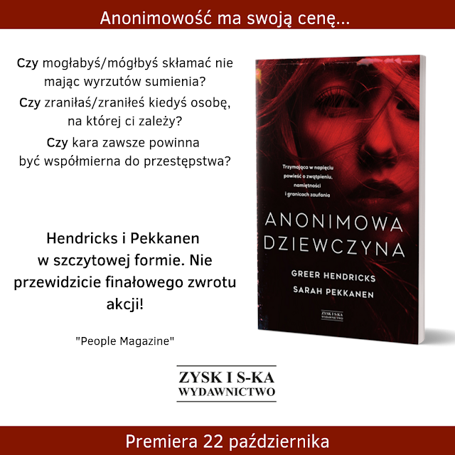 [ZAPOWIEDŹ] - "Anonimowa dziewczyna" Greer Hendricks & Sarah Pekkanen