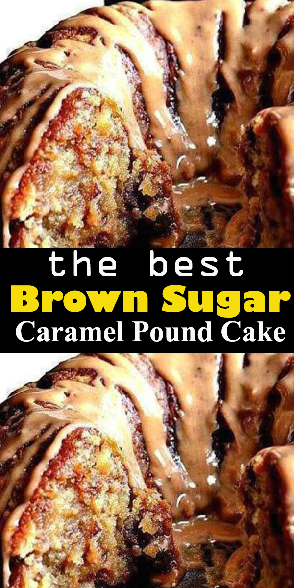 Brown Sugar Caramel Pound Cake #Brown #Sugar #Caramel #Pound #Cake #BrownSugarCaramelPoundCake