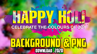 Happy Holi 2020 Special Hd Background And Png Free Download Rc Editz