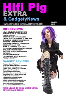 Hifi Pig Extra & Gadgety News 2017-02 - March 2017 | TRUE PDF | Mensile | Hi-Fi | Elettronica | Impianti
At Hifi Pig Extra we snoofle out the latest hifi and audio news so you don't have to. We'll include news of the latest shows and the latest hifi and audiophile audio product releases from around the world.
If you are an audiophile addict, hi fi Junkie, or just have a passing interest in hifi and audio then you are in the right place.
We review loudspeakers, turntables, arms and cartridges, CD players, amplifiers and pre-amplifiers, phono stages, DACs, Headphones, hifi cables and audiophile accessories. If you think there's something we need to review then let us know and we'll do our best! Our reviews will help you choose what hi fi is the best hifi for you and help you decide which hifi is best to avoid. We understand that taste hifi systems and music is personal and we strongly suggest you visit your hifi dealer and request a home demonstration if possible.
Our reviewers are all hifi enthusiasts and audiophiles with a great deal of experience in a wide range of audio, hi fi, and audiophile products. Of course hifi reviews can only go so far and we know that choosing what hifi to buy can be a difficult, not to mention expensive decision and that's why our hi fi reviews aim to be as informative as possible.
As well as hifi reviews, we also pass comment on aspects of the hifi industry, the audiophile hobby and audio in general. These comments will sometimes be contentious and thought provoking, but we will always try to present our views on hifi and hi fi audio in a balanced and fair manner. You can also give your views on these pages so get stuck in!
Of course your hi fi system (including the best loudspeakers, audiophile cd player, hifi amplifiers, hi fi turntable and what not) is useless unless you have music to play on it - that's what a hifi system is for after all. You'll find our music reviews wide and varied, covering almost every genre of music you can think of.
