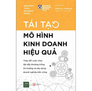 Tái Tạo Mô Hình Kinh Doanh Hiệu Quả ebook PDF-EPUB-AWZ3-PRC-MOBI