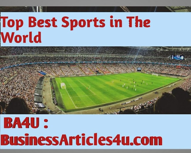 The Top Best Sports In The World