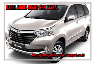 segera miliki mobil toyota grand new avanza dengan harga terbaik, promo kredit ringan untuk mobil toyota hanya di jual toyota cirebon