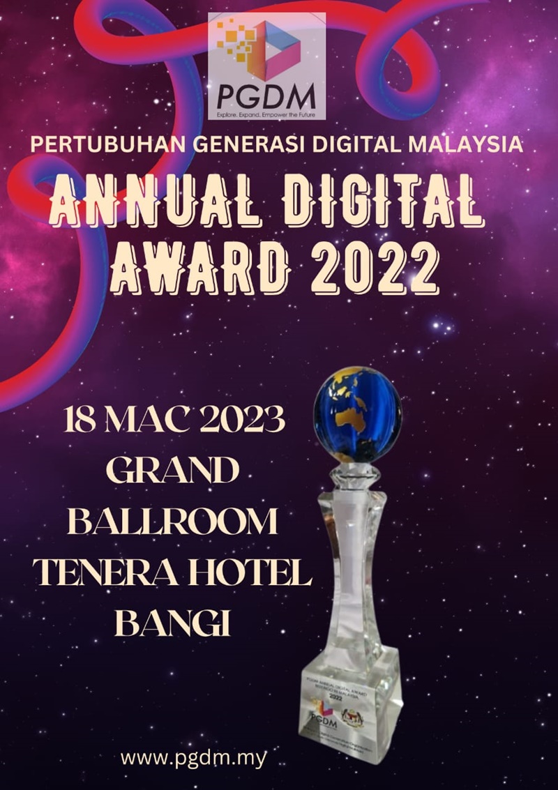 PERTUBUHAN GENERASI DIGITAL MALAYSIA ANJURKAN ‘PGDM ANNUAL DIGITAL AWARD 2022’