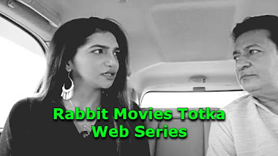 Totka 2022 Hindi Rabbit Movies Web Series 720p Leaked for Download