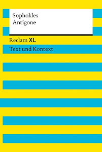 Antigone: Reclam XL – Text und Kontext