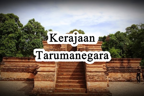 Sejarah Kerajaan Tarumanegara