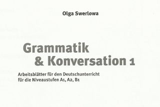 GrammatikKonversationA1  GrammatikKonversation A2  ة كتاب تمارين توضيحية لقواعد اللغة الالمانية مع الحلول للمستويات A1 A2 B1 GrammatikKonversation GrammatikKonversation B1