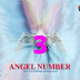 Angel Number 3 Meaning | Ý nghĩa số 3